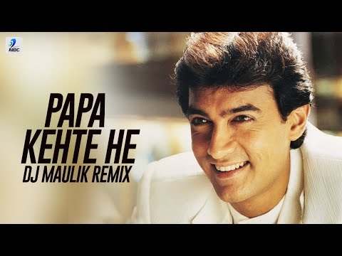 Papa Kehte Hain Bada Naam Karega (Remix) - DJ Maulik | Qayamat Se Qayamat Tak | Aamir Khan