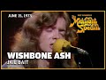 Jail Bait - Wishbone Ash | The Midnight Special - The Midnight Special Jail Bait - Wishbone Ash | The Midnight Special