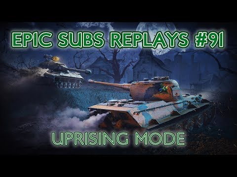 WOT Blitz | UPRISING MODE | Epic Subs replays #91