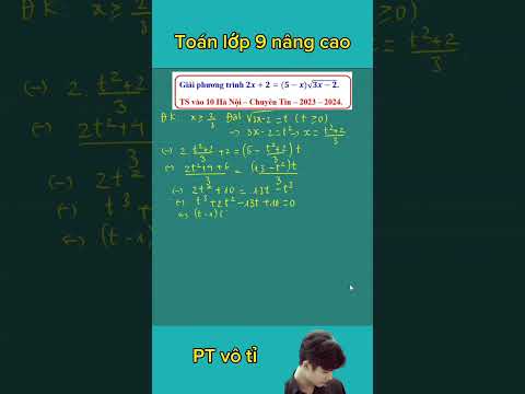 Toán lớp 9 nâng cao giải phương trình vô tỉ.