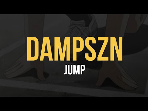 dampszn - jump (Lyric Video)