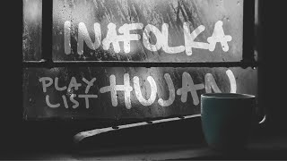 HUJAN - Indie Indonesia Pop Folk Compilation