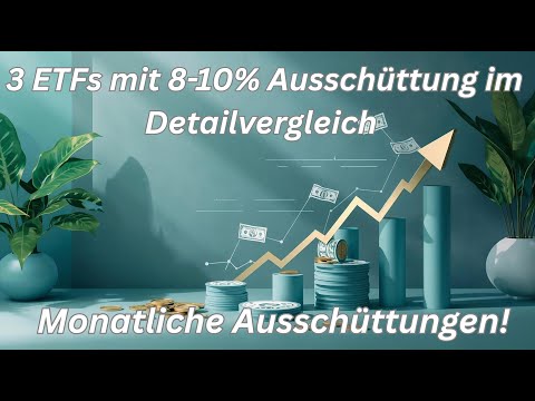 Detailed comparison of 3 ETFs with 10% distribution