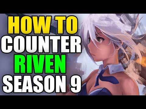 5 *ADVANCED* TIPS TO COUNTER RIVEN IN SEASON 9! - League of Legends