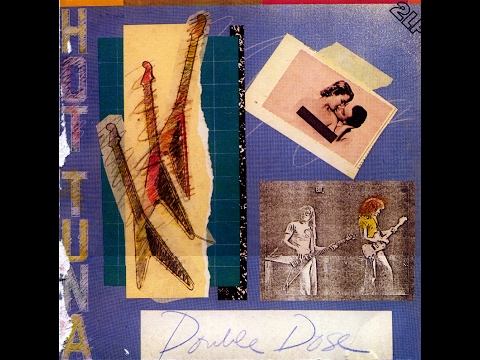 Hot Tuna - Double Dose  (Full Double Vinyl Album)