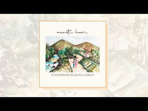Meniti Hari - Johannes Rusli feat. Dua Empat OFFICIAL AUDIO CLIP