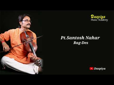 Dr Santosh Nahar | Violin | Des | Classical