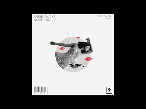 Sarge Malone - Dream (edit)