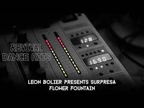 Leon Bolier Presents Surpresa - Flower Fountain [HQ]