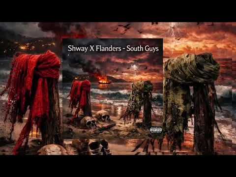 Shway X Flanders -South Guys (Official Music Audio)