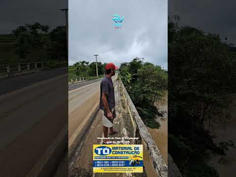 Atualização da Cheia do Rio gongogi Iguaí-Ba