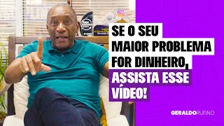 SE O SEU MAIOR PROBLEMA FOR DINHEIRO, ASSISTA ESSE VÍDEO!