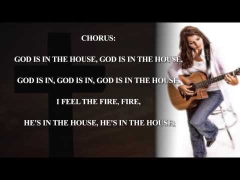 God Is In The House Lyrics By Leanette Lopez