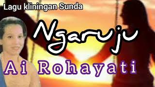 Download lagu NGARUJU - AI ROHAYATI || Lagu Kliningan Sunda #kliningan #kliningansunda @NadaWiwitan mp3 Download lagu NGARUJU - AI ROHAYATI || Lagu Kliningan Sunda #kliningan #kliningansunda @NadaWiwitan mp3