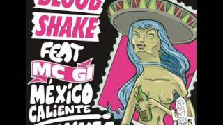 MC GI - MEXICO CALIENTE (BY BLOOD SHAKE RMX CELLO ZERO)