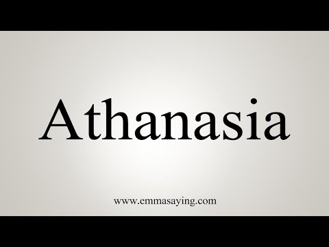 How To Say Athanasia