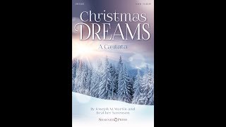 CHRISTMAS DREAMS (A CANTATA) - Joseph M. Martin/Heather Sorenson