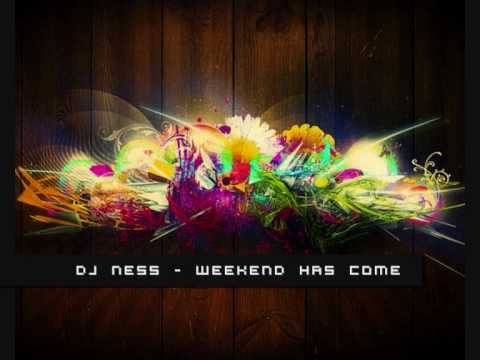 DJ Roxx - Weekend Has Come (DJ Ness Remake)