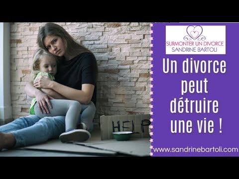 un divorce peut détruire une vie