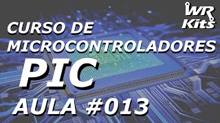 DISPLAY DE 7 SEGMENTOS | Curso de PIC #013