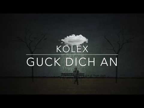 kolex - Guck dich an