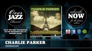 Charlie Parker - Marmaduke (1948)