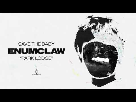 Enumclaw - Save The Baby (Official Full Album Stream)