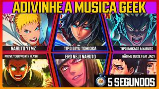 NARUTO — ADIVINHE A MÚSICA EM 5 SEGUNDOS 🎵 #desafio