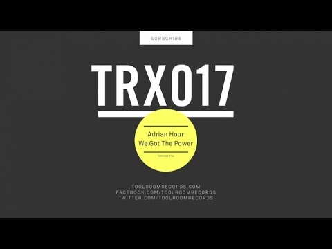 Adrian Hour - We Got The Power