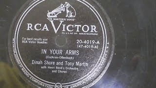 IN YOUR ARMS Dinah Shore and Tony Martin