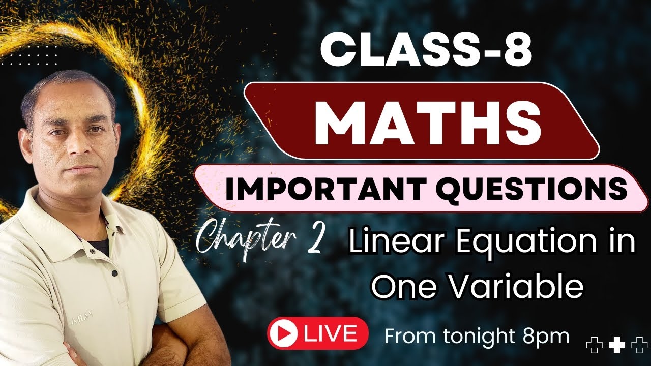 Chapter 2 Linear Equations in One Variable: Best Solutions for Class 8 Board Exam