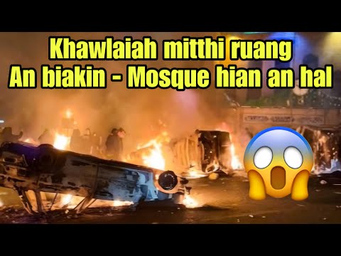 Iran buaina‼️Khawlaiah mitthi ruang a tam😱Internet ban🚫An mosque hial an hal🔥(Jaz Hmar React)