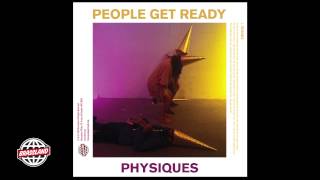 People Get Ready - "Physiques" single