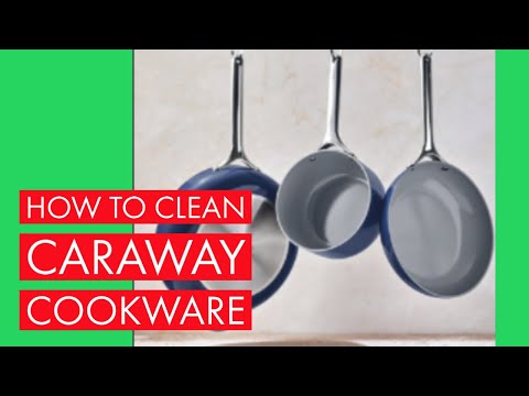 How To Clean Caraway Cookware | Caraway (Eco Friendly) Maintenance
