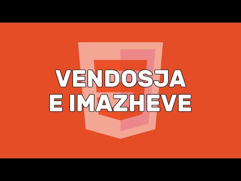 Vendosja e Imazheve | Media | HTML | Zhvillim në Web | Informatikë