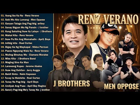 April Boy, Renz Verano, Nyt Lumenda,J Brothers,Men Oppos🍁Pinoy Tagalog Love Songs Medley of All Time