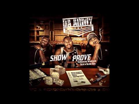 Da Army - "Trouble" (Show N Prove Mixtape)