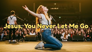 Download lagu Ella Scott - Jesus, You Never Let Me Go (Live-Style Version) mp3
