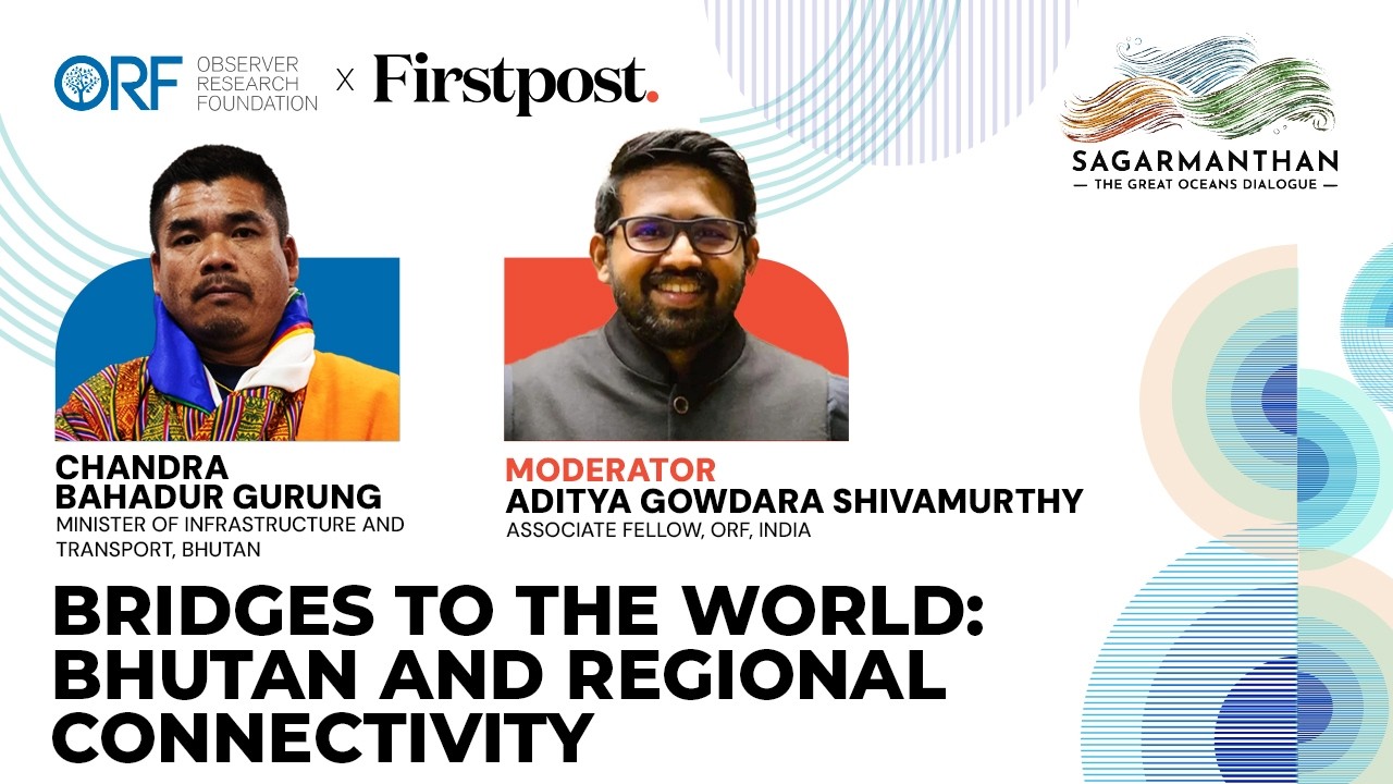 Sagarmanthan 2026 LIVE: How Bhutan Can Build Bridges To The World | ORF x Firstpost