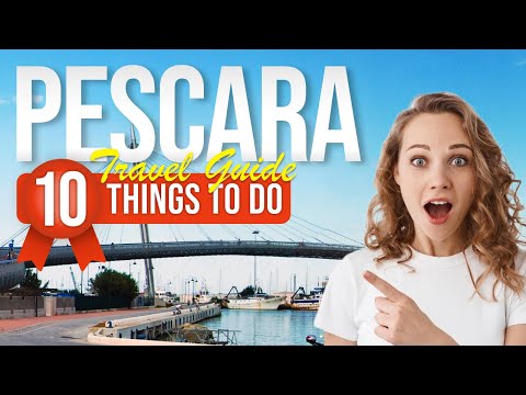 TOP 10 Things to do in Pescara, Italy 2024!