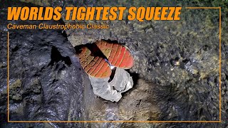 The tightest cave squeeze ever recorded (6x10 inches).