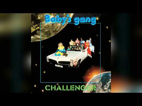 Baby's Gang - Challenger, Album, Baby's Gang, 1985