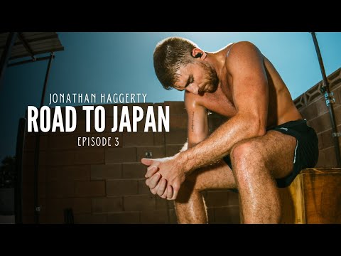ROAD TO JAPAN EP. 3 | JONATHAN HAGGERTY FIGHT CAMP