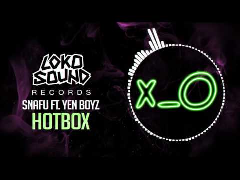 HotBox (Original Mix) - Snafu Feat. Yen Boyz [LokoSound Records]