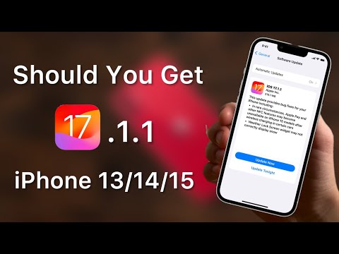 Should You Get iOS 17.1.1? | iOS 17.1.1 on iPhone 13/14/15
