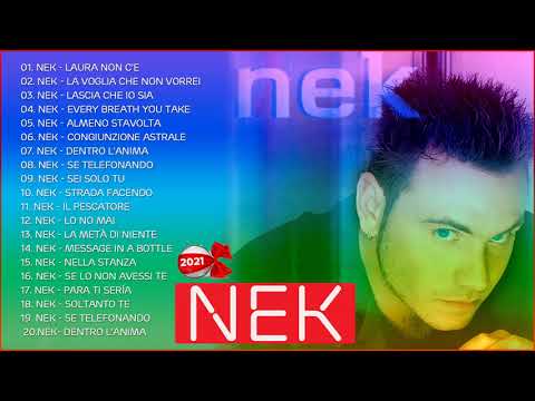 I Successi di Nek - Il Meglio dei Nek - Le migliori canzoni di Nek