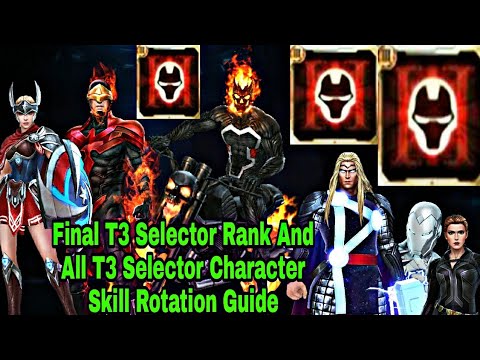 All T3 Selector Character Skill Rotation Guide | Final Rank For T3 Selector - Marvel Future Fight