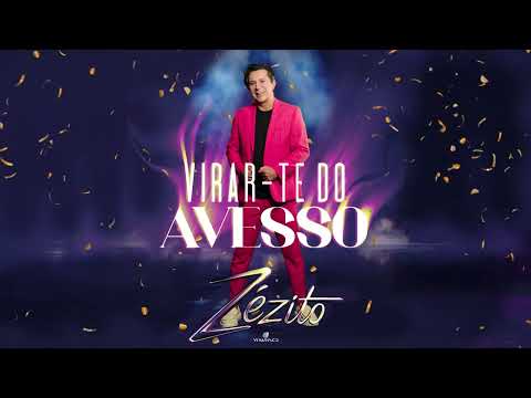 Zézito - Virar-te do Avesso (Audio Oficial)