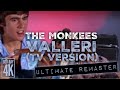 The Monkees VALLERI TV VERSION ULTIMATE AUDIO REMASTER 4K BLU RAY VIDEO