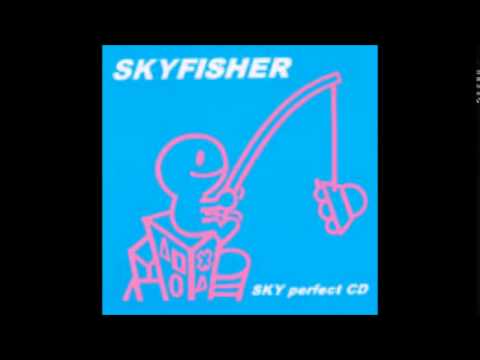 SKYFISHER - 桃色トーク